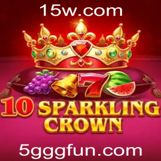 Explorando o Mundo Empolgante do Jogo 10SparklingCrown com a Palavra-chave 5GGG