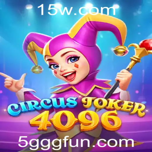 Descubra o Fascinante Mundo de CircusJoker4096: Um Jogo Revolucionário