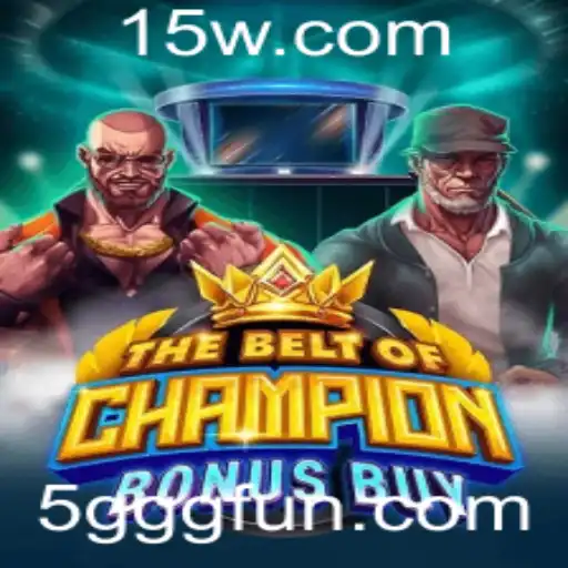 Explorando o Universo de TheBeltOfChampionBonusBuy e a Emoção de 5GGG